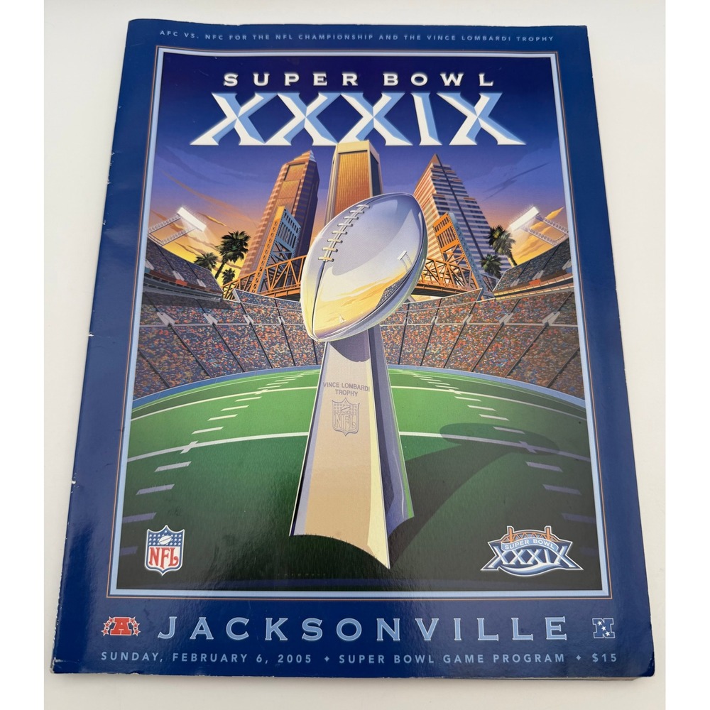 NFL Super Bowl XXXIX 2005 Official Game Program Jacksonville Patriots vs Eagles